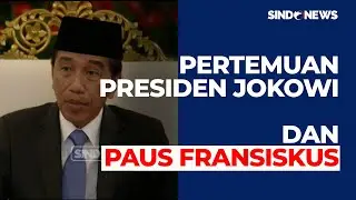 Presiden Jokowi Sambut Hangat Kedatangan Paus Fransiskus ke Indonesia - Sindo Malam 06/09