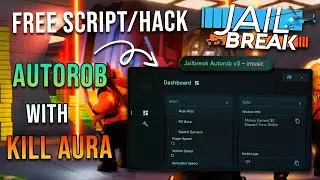 Roblox Jailbreak Script Auto Rob & Kill Aura | Easily AFK Money Farming