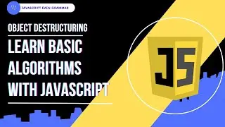 Basic Javascript DataStructure and  (Object destructuring )