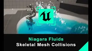 Unreal Engine 5 Tutorial - Niagara Fluids & Characters/Skeletal Mesh Collisions