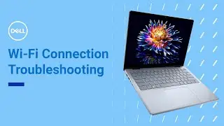 How to Fix Wi-Fi Connection on Laptop Windows 11 (Official Dell Tech Support)