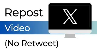 How To Repost a Video on X Without Retweets