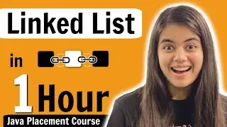 Introduction to Linked List | Data Structures & Algorithms | Java Placement Course