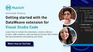 Getting started with the DataWeave extension for Visual Studio Code | VSCode Technical Tutorial