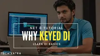Keyed Dependency Injection in .NET 8 | A Comprehensive Guide to Enhance Code Flexibility #dotnet8