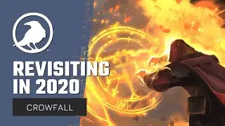 Revisiting Crowfall In 2020 | New MMORPG | Territory Conquest, Player-driven Economy, Eternal Heroes