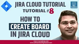 JIRA Cloud Tutorial #8 - How to Create Boards in Jira Cloud