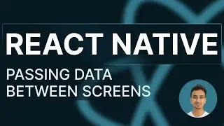 React Native Tutorial - 75 - Passing Data between Screens