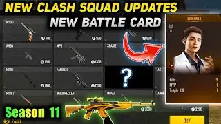 New Clash Squad Update Season 11 - New Battle Card | Free Fire New Clash Squad Updates Season 11