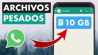 ENVIAR ARCHIVOS PESADOS POR WHATSAPP | DESDE EL CELULAR Y LA COMPUTADORA | SIN APLICACIONES 🚀