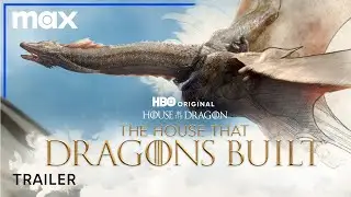 The House That Dragons Built | Trailer | Max