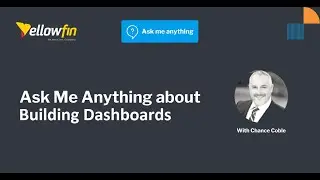 Ask Me Anything About Building Dashboards