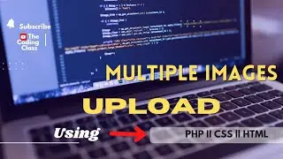 How To Upload Multiple Images Using PHP