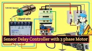 3 phase Motor Automatic Controller | Proximity Sensor with Delay Timer | Sensor Delay Controller