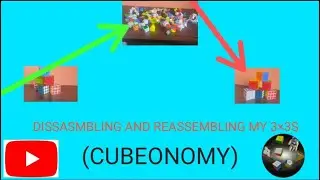 Dissasmbling and reassembling all my 3×3s |CUBEONOMY