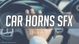 Car Horns SFX Sound Effect