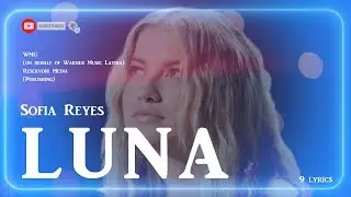 Sofia Reyes - Luna (Lyrics/Letra)