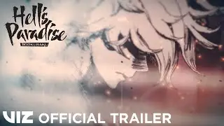 Official Manga Trailer | Hells Paradise: Jigokuraku | VIZ