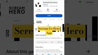 Scream Go Hero App 😂😂 | Scream Go Hero App download free 🆓 play store | Voice playing this Game