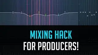 Mixing Hack for Producers - Instant Better Mixes!