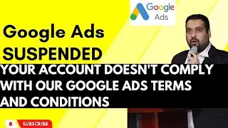 🚫 Google Ads Suspended! Alert 🚨 | Your account doesnt comply with our Terms and Conditions