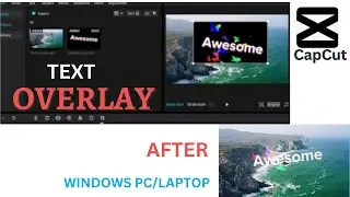 How To Add Overlay  File ( Customized Text) on CapCut PC