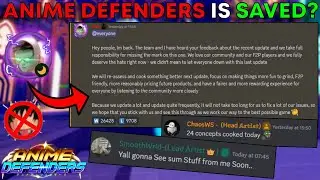 This OWNER Just SAVED Anime Defenders (*NEW ANNOUNCMENT*)