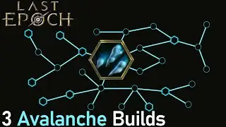 My Dissertation about Avalanche | THREE Build Guides for Patch 1.1