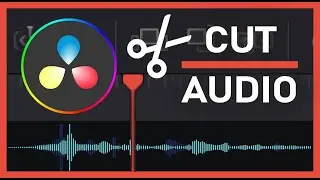 How To Cut Audio In Davinci Resolve 18