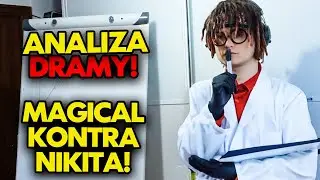 MULTI | CAŁA PRAWDA O MAGICAL I NIKITA!