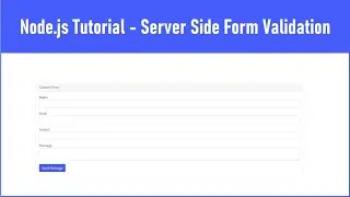 Node.js Tutorial - Server Side Form Validation