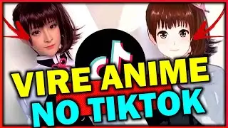 NOVO FILTRO DE ANIME TIKTOK - (VIRE ANIME NO TIKTOK)