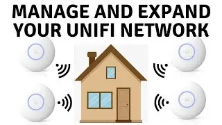 Expand and manage your home network - UNIFI | English Version