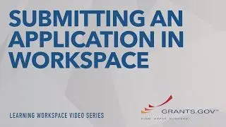 Learning Workspace - Submitting an Application in Workspace