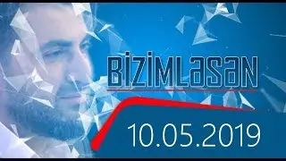 Bizimləsən (10.05.2019)