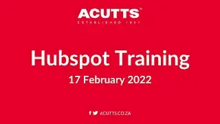 Hubspot Training 17 February 2022