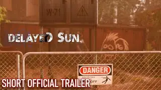 DelayedSun - Official Short Trailer (Zombie Survival Horror Game)