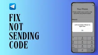 How to Fix Telegram Not Sending Code