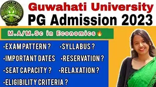 G.U PG Entrance 2023🔥M.A/M.Sc in Economics 🔥 Full Details