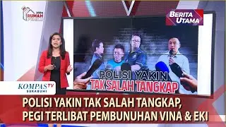 Polisi Yakin Tak Salah Tangkap, Pegi Terlibat Pembunuhan Vina & Eki