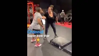 super BBW star huge 💥 woman Lift a carry man🔥🔥