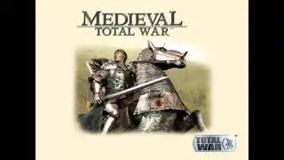 Medieval: Total War ~ European Mobilize Theme #2 ~ OST