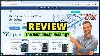 Verpex Web Hosting Review 2024 - The Best Cheap Web Hosting For Many Reasons!