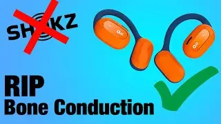 Bone conduction  ̶s̶h̶o̶k̶z̶ suckz. 