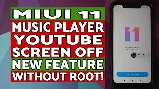 MIUI 11 | Enable Hidden Music Player Feature | Youtube in Background | Without Root