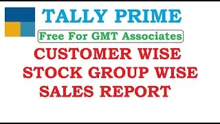 Stock Group Wise Sales Report in Tally | Party Wise Stock Group Wise Sales | Tally Stock Group sales