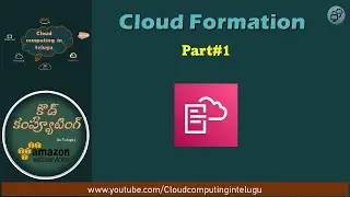 Day#55 | AWS Cloud Formation Template Part1 | In Telugu   Cloud computing in Telugu | AWS