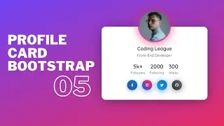 Responsive Profile Card using HTML/CSS and Bootstrap