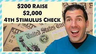 $200 Raise + $2,000 4th Stimulus Check - Social Security, SSDI, SSI, Low Income: Full Details