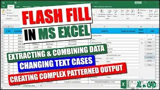 Flash Fill in MS Excel (Flash Fill to Extract Data, Combine Data and to Convert Letter Cases)